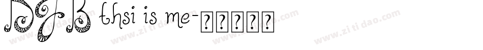 DJB thsi is me字体转换